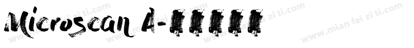 Microscan A字体转换